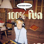 Matthew Sweet: 100% Fun