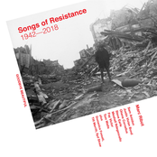 Marc Ribot: Songs Of Resistance 1942 - 2018