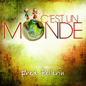 Fred Pellerin: C'est un monde