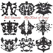 Bill Edwards: My Kind of Crazy