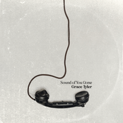 Grace Tyler: Sound of You Gone