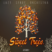 Lazy Syrup Orchestra: Sweet Trees
