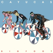 Cayucas: Bigfoot