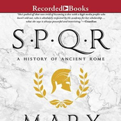SPQR: A History of Ancient Rome