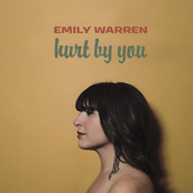 Emily Warren: Hurt by You