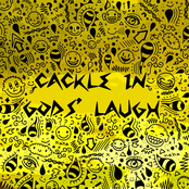 Cackle in Gods' Laugh