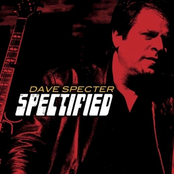 Dave Specter: Spectified