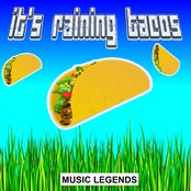 It's Raining Tacos