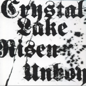 Crystal Lake / Risen / Unboy