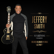 Jeffery Smith: Reflections