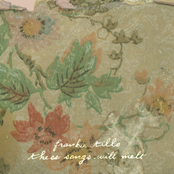 These Songs Will Melt