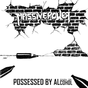 Possessed By Alcohol