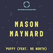 Mason Maynard: Puffy