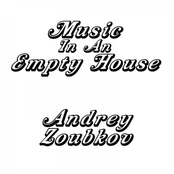 Music In An Empty House