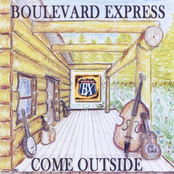 Boulevard Express: Come Outside