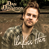 Dan Davidson: Unkiss Her