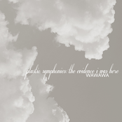 plastic symphonies: the evidence i was here