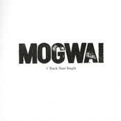 Close Encounters by Mogwai