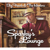 Big Frank and the Healers: Sparky's Lounge