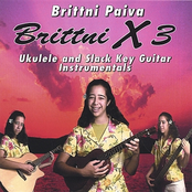 Brittni Paiva: Brittni x 3