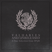 Valuable and Unreleased - A fine selection from SPQR