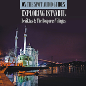 On The Spot Audio Guides / Exploring Istanbul [Besiktas And The Bosporus Villages]