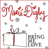 Marie Digby: Bring Me Love