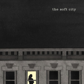 The Soft City by The Soft City