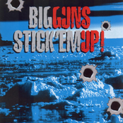 Big Guns: STICK EM UP!