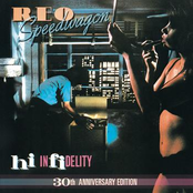 REO Speedwagon: Hi Infidelity (30th Anniversary Edition)