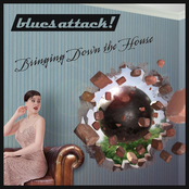 Blues Attack: Bringing Down the House