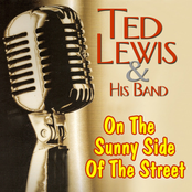 When My Baby Smiles At Me by Ted Lewis & His Band