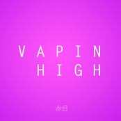 Vapin' High
