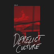 Derelict Culture
