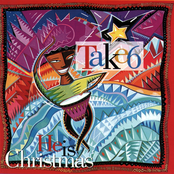 Take 6: He Is Christmas