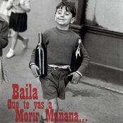 Baila que te vas a morir mañana