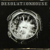 Desolation House