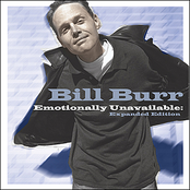Bill Burr: Emotionally Unavailable