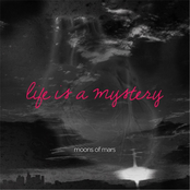 Life Is a Mystery (Don't Trip)