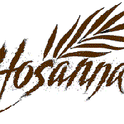 hosanna!