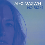 Alex Maxwell: No Flight