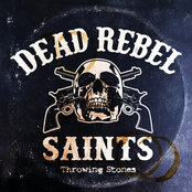 Dead Rebel Saints: Throwing Stones