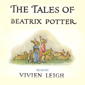 The Tales of Beatrix Potter: The Complete Vivien Leigh Recordings