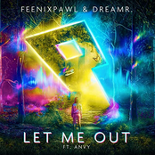 Feenixpawl: Let Me Out