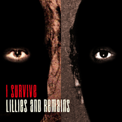 I Survive by Lillies And Remains