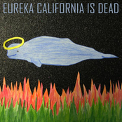 Eureka California Is Dead