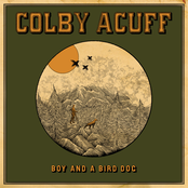 Colby Acuff: Boy and a Bird Dog
