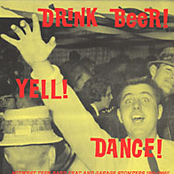 Drink Beer! Yell! Dance!