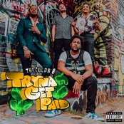 The Color 8: Tryna Get Paid