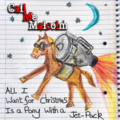 All I Want For Christmas Is A Pony With A Jetpack